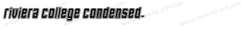 Riviera College Condensed字体转换